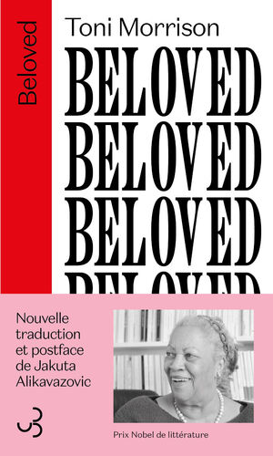 Nouvelle traduction et postface de Jakuta Alikavazovic. Photo de Toni Morrison. Prix Nobel de littérature